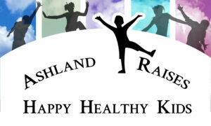 Ashland Raises Healthy Happy Kids